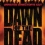 Dawn of the Dead