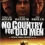 No Country for Old Men