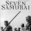 Seven Samurai