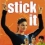 Stick It