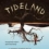 Tideland