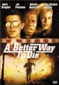 a_better_way_to_die_photo.jpg