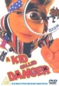 a_kid_called_danger_photo1.jpg