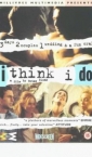 i_think_i_do_image1.jpg