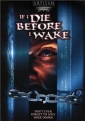 if_i_die_before_i_wake_image.jpg