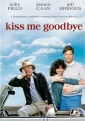 kiss_me_goodbye_pic.jpg