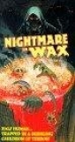 nightmare_in_wax_image1.jpg