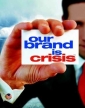 our_brand_is_crisis_picture.jpg