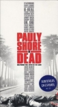 pauly_shore_is_dead_picture.jpg