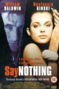 say_nothing_photo.jpg