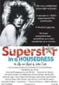 superstar_in_a_housedress_picture.jpg