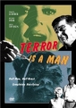 terror_is_a_man_picture1.jpg