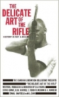 the_delicate_art_of_the_rifle_picture.jpg