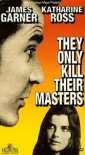 they_only_kill_their_masters_photo.jpg