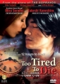 too_tired_to_die_image.jpg
