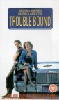 trouble_bound_picture1.jpg
