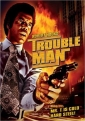 trouble_man_image.jpg