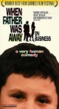 when_father_was_away_on_business_image.jpg