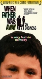 when_father_was_away_on_business_picture.jpg