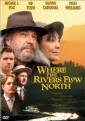 where_the_rivers_flow_north_img.jpg