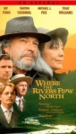 where_the_rivers_flow_north_photo1.jpg