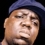 Notorious B.I.G.